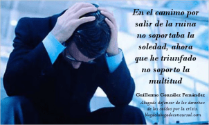 El camino para salir de la ruina es solitario